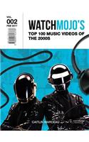 WatchMojo's Top 100 Music Videos of the 2000s
