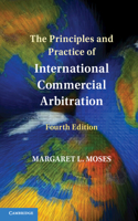 Principles and Practice of International Commercial Arbitration