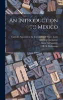 Introduction to Mexico