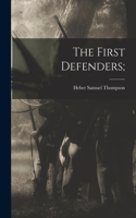 The First Defenders;