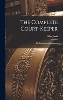 The Complete Court-Keeper