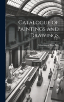 Catalogue of Paintings and Drawings