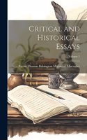 Critical and Historical Essays; Volume 1