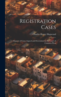 Registration Cases