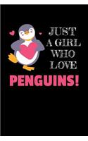 Just a Girl Who Loves Penguins