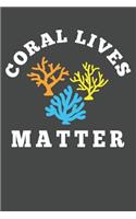 Coral Lives Matter