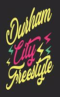 Durham City Freestyle: Durham Notebook Durham Vacation Journal Handlettering Diary I Logbook 110 Blank Paper Pages 6 x 9