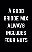 Gift Notebook for Bridge Players, Blank Lined Journal - A Good Bridge Mix