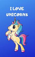 I Love Unicorns