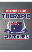 Ich brauche keine Therapie ich muss nur nach Australien