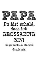 Dank Papa Großartig