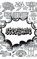 Stephanie: Blank Comic Book Doodle Story Telling Journal Notebook 120 Pages 6x9