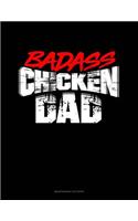 Badass Chicken Daddy: Maintenance Log Book(1454 Maintenance Log Book)