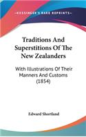 Traditions And Superstitions Of The New Zealanders