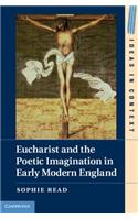 Eucharist and the Poetic Imagination in Early Modern England