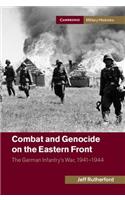 Combat and Genocide on the Eastern Front