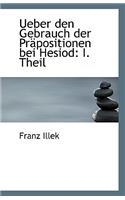 Ueber Den Gebrauch Der Prapositionen Bei Hesiod: I. Theil