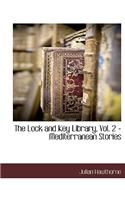 The Lock and Key Library, Vol. 2 - Mediterranean Stories: (English)