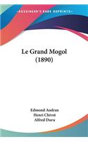 Grand Mogol (1890)