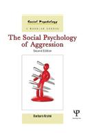 The Social Psychology of Aggression