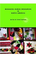 Managing Human Resources in North America