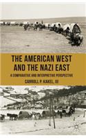 American West and the Nazi East