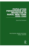 Population Persistence and Migration in Rural New York, 1855-1860