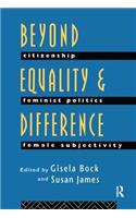 Beyond Equality and Difference
