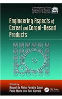 Engineering Aspects of Cereal and Cereal-Based Products