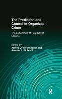 The Prediction and Control of Organized Crime