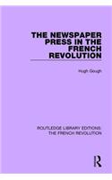 Newspaper Press in the French Revolution