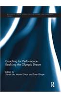 Coaching for Performance: Realising the Olympic Dream