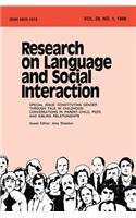 Constituting Gender Through Talk in Childhood: Conversations in Parent-child, Peer, and Sibling Relationships: a Special Issue of research on Language and Social interaction