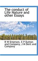The Conduct of Life Nature and Other Essays