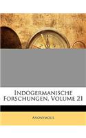 Indogermanische Forschungen. Zeitschrift Fur Indogermanische Sprach- Und Altertumskunde.