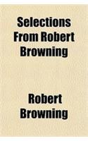 Selections from Robert Browning