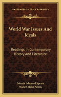 World War Issues and Ideals