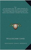 The Life of James Fisk, JR.; Great Frauds of the Tammany Ring; Lights and Shadows of New York Life Josie Mansfield the Siren; And Edward S Stokes the Assassin