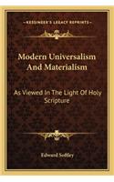 Modern Universalism And Materialism