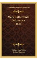 Mark Rutherford's Deliverance (1885)