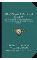 Mediaeval Scottish Poetry