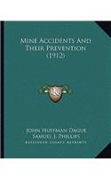 Mine Accidents and Their Prevention (1912)