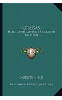 Gragas: Islendernes Lovbog I Fristatens Tid (1852)(Multiple Languages)