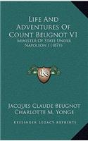 Life and Adventures of Count Beugnot V1: Minister of State Under Napoleon I (1871)