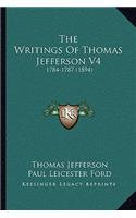 The Writings Of Thomas Jefferson V4