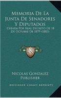 Memoria De La Junta De Senadores Y Diputados