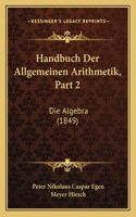 Handbuch Der Allgemeinen Arithmetik, Part 2