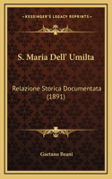 S. Maria Dell' Umilta