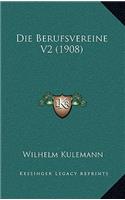 Die Berufsvereine V2 (1908)