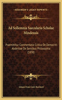 Ad Sollemnia Saecularia Scholae Mindensis